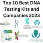 Top 10 Best DNA Testing Kits in 2023 - Unlock Your Ancestry